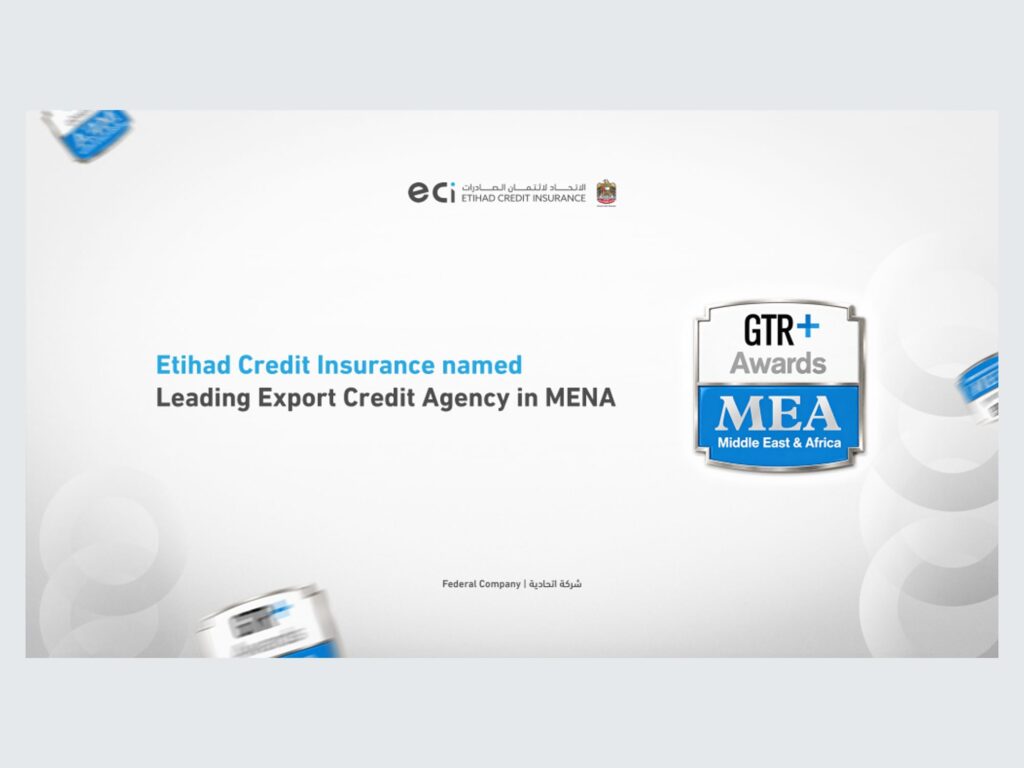 Etihad Credit Insurance Recognised as Leading Export Credit Agency in MENA Region