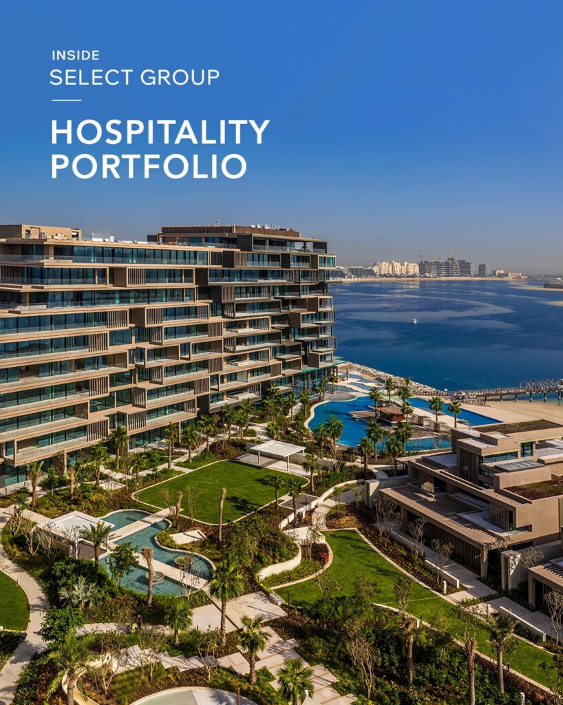 The Architecture of Hospitality: Select Group’s Vision Beyond the Skyline